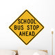 School Bus Stop Ahead Wall Decal