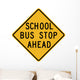 School Bus Stop Ahead Wall Decal