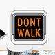 Dont Walk Light Wall Decal